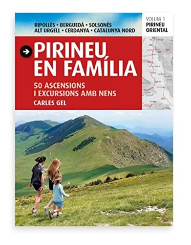 Carles Gel: Pirineus en família (Paperback, Triangle Books)