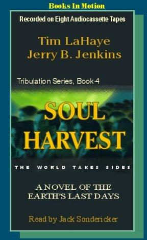 Tim F. LaHaye, Jerry B. Jenkins: Soul Harvest  (AudiobookFormat, Books in Motion)