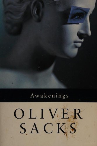 Oliver Sacks, Jonathan Davis: Awakenings (Hardcover, 1991, Picador)