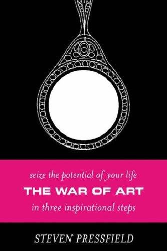 Steven Pressfield: The War of Art (Hardcover, Orion (an Imprint of The Orion Publishing Group Ltd ), Orion Publishing Group, Limited)