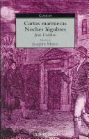 José Cadalso: Cartas marruecas / Noches lúgubres (Paperback, Spanish language)