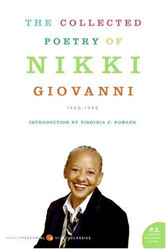 The Collected Poetry of Nikki Giovanni (Paperback, Harper Perennial Modern Classics)