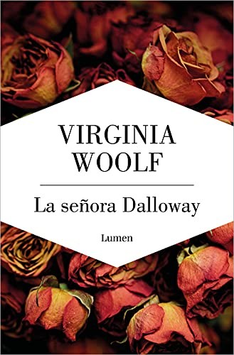 Virginia Woolfpaiw, Andrés Bosch: La señora Dalloway (Paperback, 2021, LUMEN)