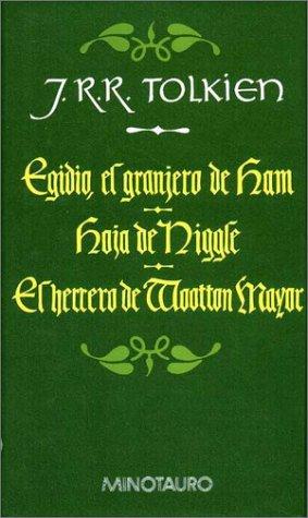 J. R. R. Tolkien: Egidio, Hoja de Niggle, El Herrero (Paperback, Minotauro, MINOTAURO)