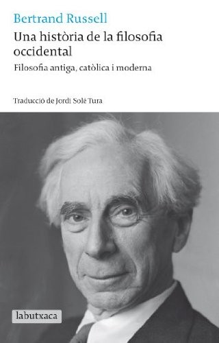 Bertrand Russell, Jordi Solé Tura: Una història de la filosofia occidental. (Paperback, labutxaca)