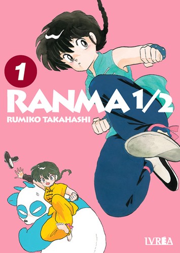 高橋留美子: Ranma 1/2 vol. 01 (Spanish language, 2021, Ivrea)