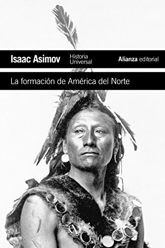 Isaac Asimov, Néstor Míguez Barrera: La formación de América del Norte (Paperback, Alianza Editorial)