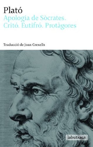 Πλάτων: Apologia de Sòcrates. Critó. Eutifró. Protàgores (Paperback, labutxaca)