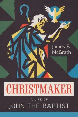 James F. McGrath: Christmaker (2024, Eerdmans Publishing Company, William B.)