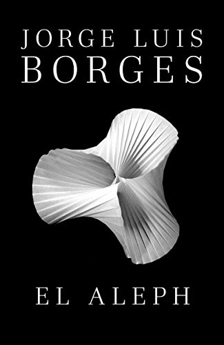 Jorge Luis Borges: El aleph (Spanish language, 2012, Vintage Español, Vintage Espanol)