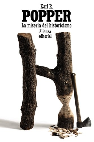 Karl Popper, Pedro Schwartz Girón: La miseria del historicismo (Paperback, Spanish language, Alianza Editorial)