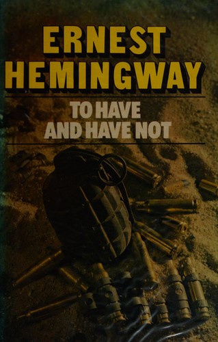 Ernest Hemingway: To have and have not (1980, Chivers)