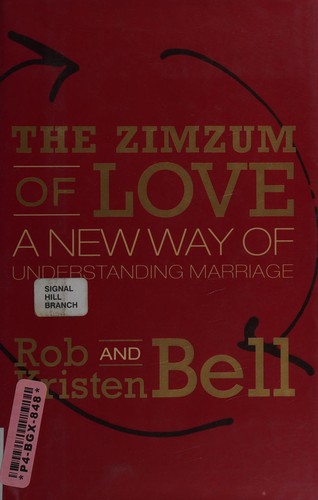 Rob Bell: The zimzum of love (2014, HarperOne)