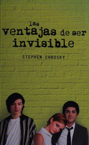 Stephen Chbosky: Las ventajas de ser invisible (Paperback, Spanish language, 2014, Alfaguara)