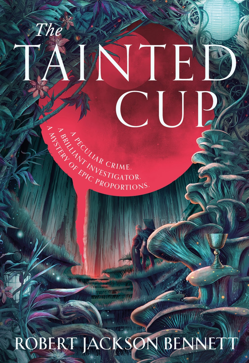 Robert Jackson Bennett: The Tainted Cup (Hardcover, 2024, Hodder & Stoughton)