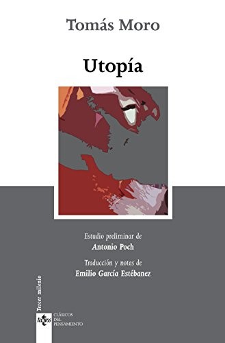 Tomás Moro, Emilio García Estebanez: Utopía (Paperback, Tecnos)