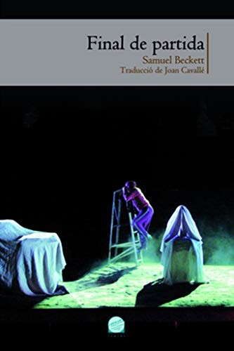 Samuel Beckett, Joan Cavallé: Final de partida (Paperback, Cossetània Edicions)