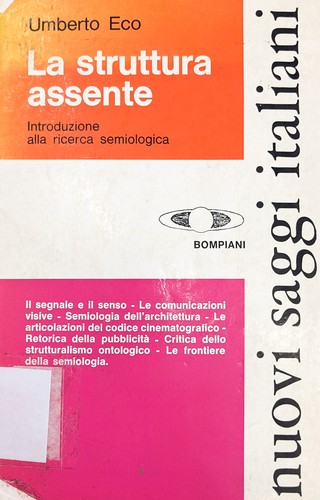 Umberto Eco: La struttura assente (Paperback, Italian language, 1975, Bompiani)