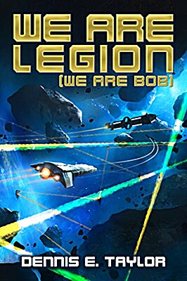 Dennis Taylor: We Are Legion (We Are Bob) (2016)