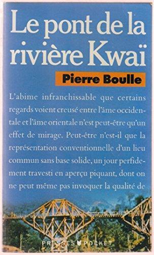 Pierre Boulle: Le Pont De La Riviere Kwai (French language, 1958)