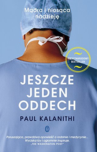 Paul Kalanithi: Jeszcze jeden oddech (Paperback, Wydawnictwo Literackie)