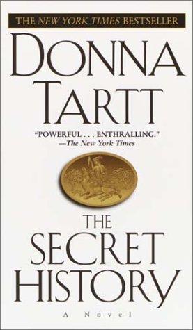 Donna Tartt: The Secret History (Paperback, 1993, Ballantine Books)