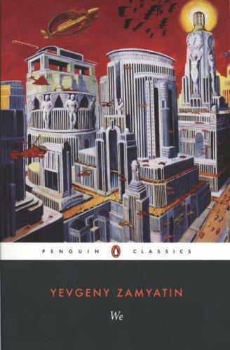 Yevgeny Zamyatin: We (1993)