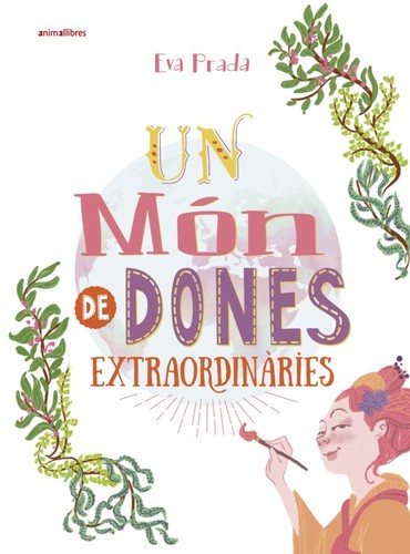 Eva Prada Rodríguez, Eva Prada Rodríguez: Un món de dones extraordinàries (Hardcover, Tandem Edicions, S.L.)