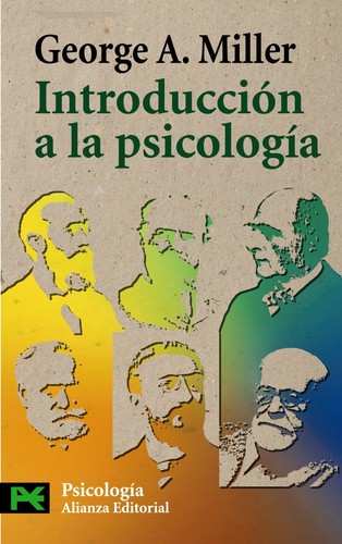 Miller, George A.: Introduccion a la psicología (2016, Alianza)