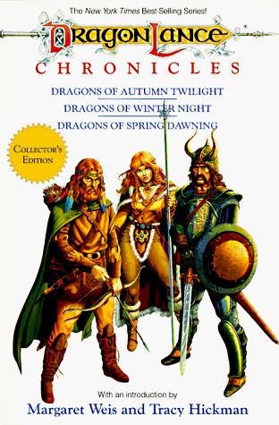 Tracy Hickman, Margaret Weis: The Dragonlance Chronicles/Dragons of Autumn Twilight/Dragons of Winter Night/Dragons of Spring Dawning (Collectors Edition) (Paperback, 1988, Wizards of the Coast)