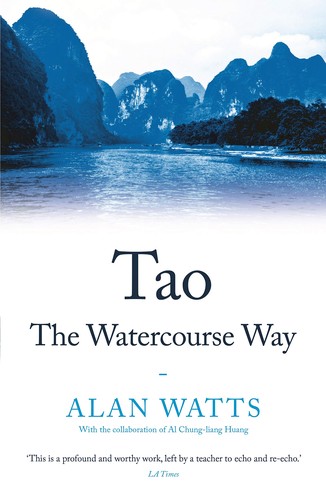 Alan Watts, Al Chung-liang Huang: Tao (Paperback, 2019, Souvenir Press Limited)