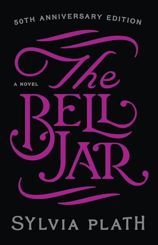 Sylvia Plath: The Bell Jar (Hardcover, 2013, HarperCollins)