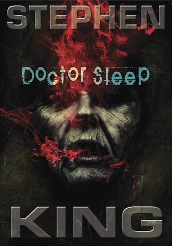 Stephen King, José Óscar Hernández Sendin: Doctor Sleep (Cemetery Dance Pubns)