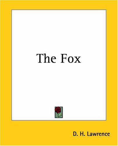 D. H. Lawrence: The Fox (Paperback, Kessinger Publishing)