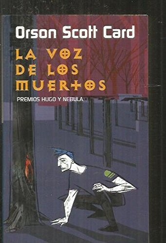 Orson Scott Card: La Voz de Los Muertos (Paperback, Punto de lectura)