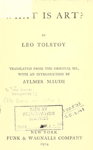 Leo Tolstoy: What is art? (1904, Funk & Wagnalls)