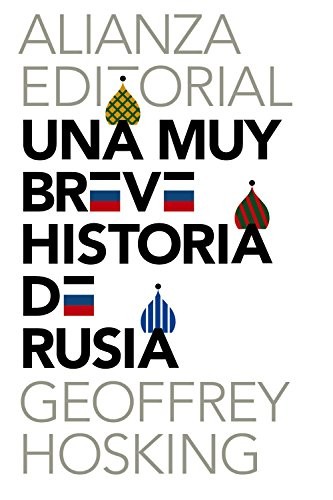 Geoffrey Hosking, Dimitri Fernández Bobrovski: Una muy breve historia de Rusia (Paperback, Alianza, Alianza Editorial)