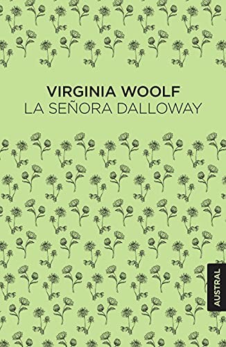 Virginia Woolfpaiw, Miguel Temprano García: La señora Dalloway (Hardcover, 2021, Austral)