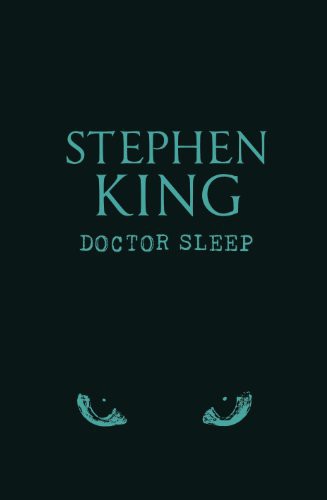 Stephen King: Doctor Sleep (Hardcover, 2013, Hodder and Stoughton)