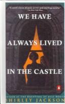 Shirley Jackson: We Have Always Lived in the Castle (Hardcover, Tandem Library)