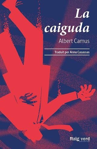 Albert Camus: La caiguda (2022, Raig verd)