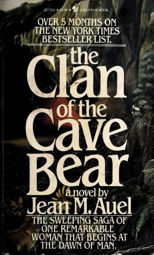 Jean M. Auel: The Clan of the Cave Bear (Paperback, 1981, Bantam Books)