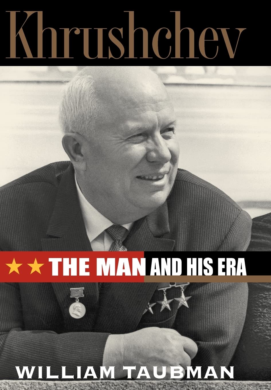 William Taubman: Khrushchev (Hardcover, 2003, W. W. Norton & Company)