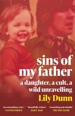 Lily Dunn: Sins of My Father (2023, Orion Publishing Group, Limited)