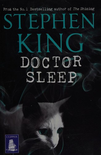 Stephen King, José Óscar Hernández Sendin: Doctor Sleep (2014, W F Howes Ltd)