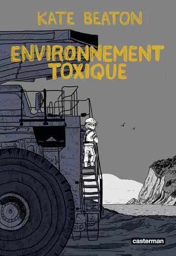 Kate Beaton: Environnement toxique (French language, 2023, Casterman)