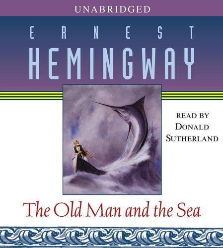 Ernest Hemingway: The Old Man and the Sea (2006)