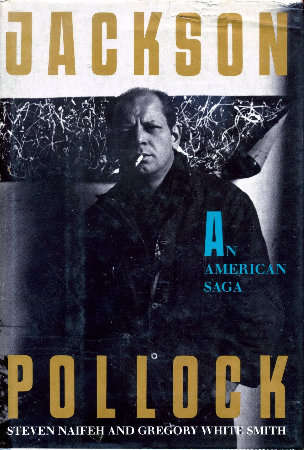 Steven Naifeh, Gregory White Smith: Jackson Pollock (Hardcover, 1989, Clarkson N. Potter)