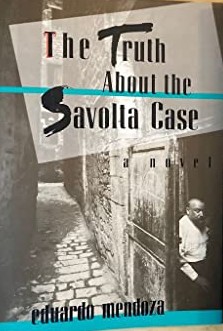 Eduardo Mendoza: The Truth About the Savolta Case (Hardcover, 1992, Pantheon Books)