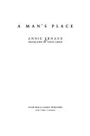 Annie Ernaux: A man's place (1992, Four Walls Eight Windows)